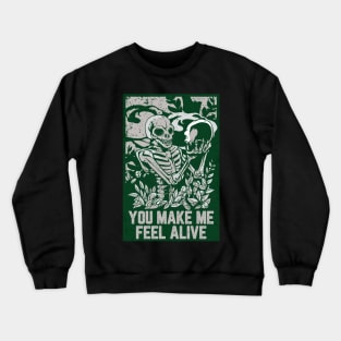 You Make Me Feel Alive - black Crewneck Sweatshirt